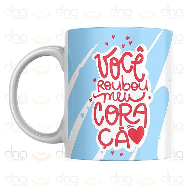 Caneca Personalizada Você Roubou Meu Coração