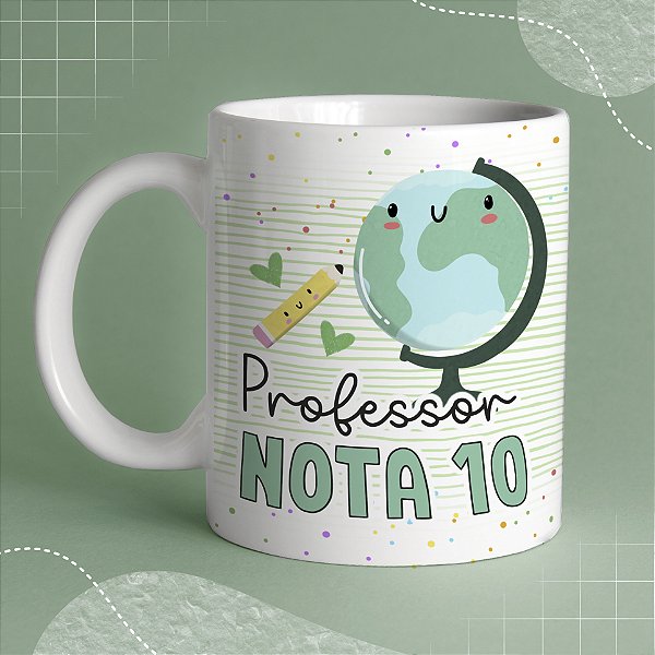 Caneca Personalizada Professor Nota 10