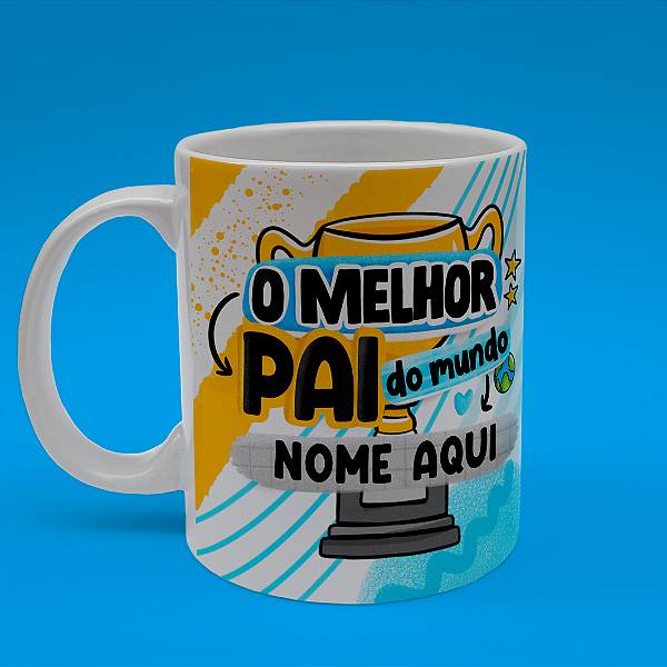 Caneca Personalizada Melhor pai do mundo