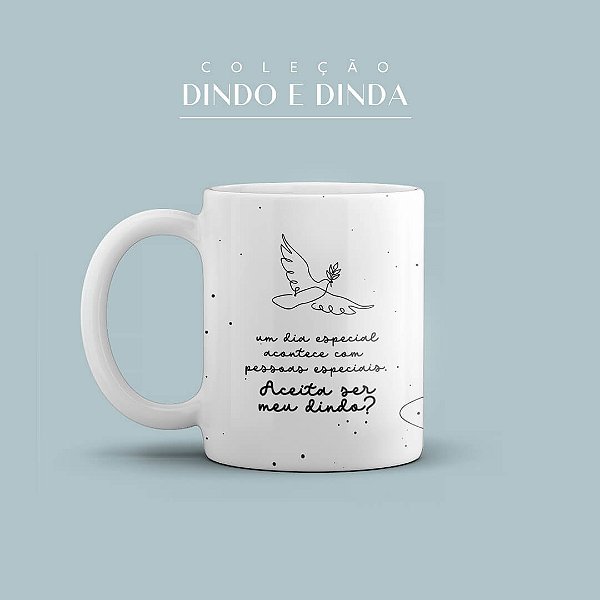 Caneca Personalizada Aceita Dindo