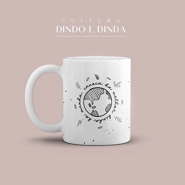 Caneca Personalizada Melhor Dinda