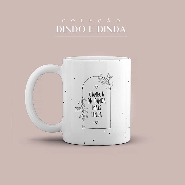 Caneca Personalizada Dinda Linda