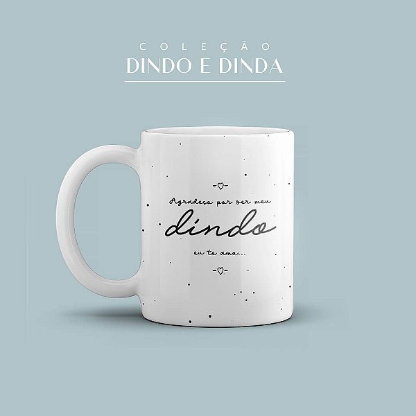 Caneca Personalizada Dindo