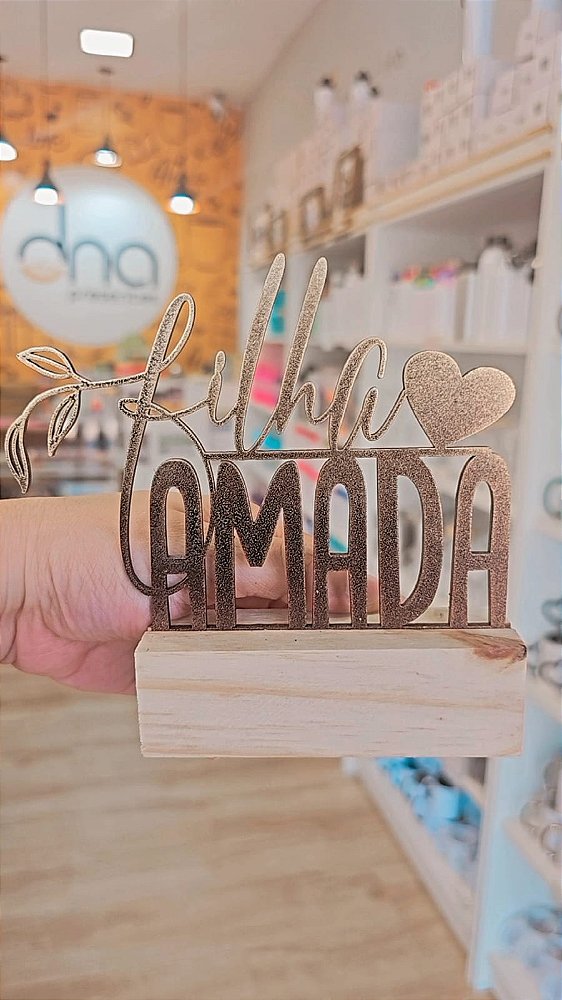Enfeite Decorativo Filha amada