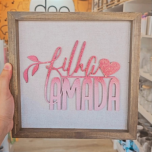 Quadro Rustico Filha amada