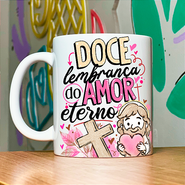 Caneca Personalizada Doce lembrança do amor eterno