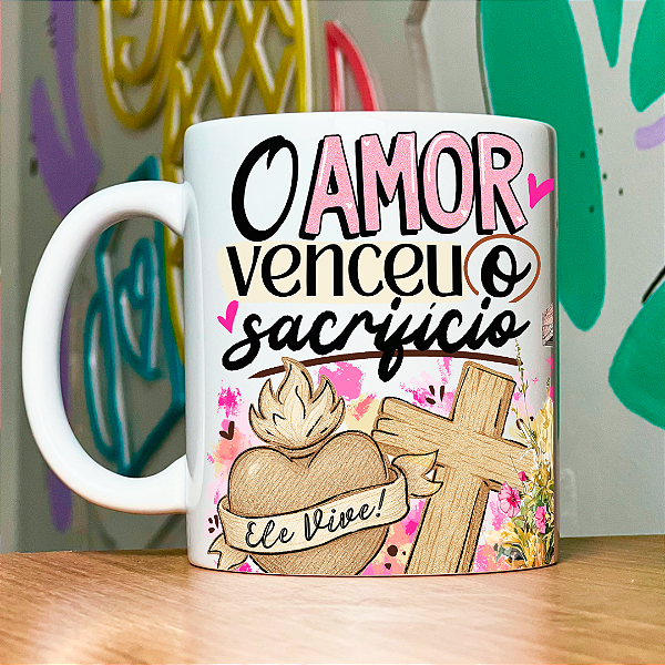 Caneca Personalizada O amor venceu o sacrifício