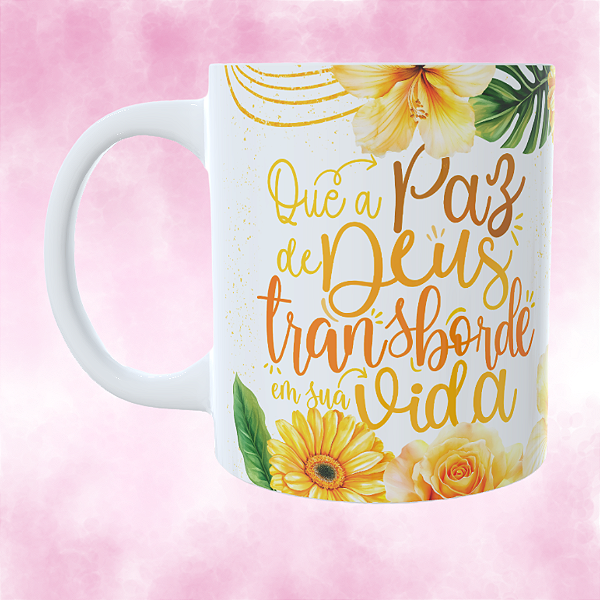 Caneca Personalizada  Que a paz de Deus transborde em sua vida