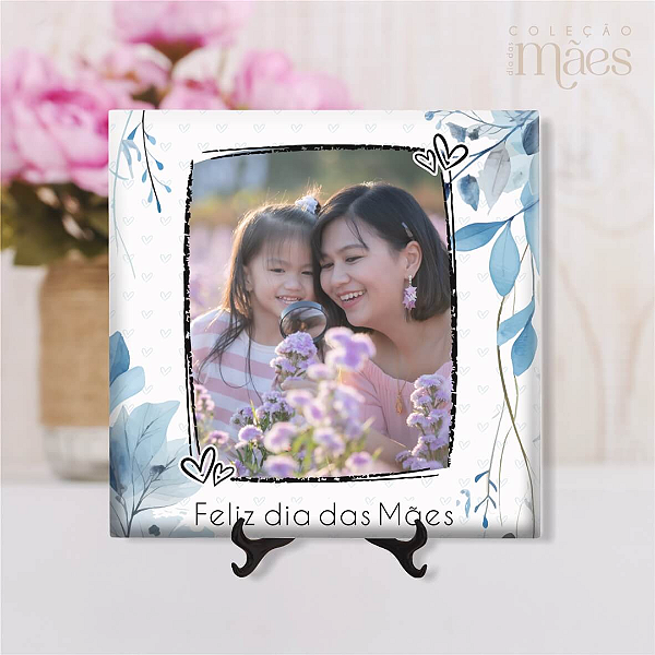Azulejo Personalizado 15x15 - Feliz dia das mães 09