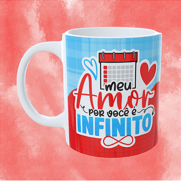 Caneca Personalizada - Meu amor por você é infinito