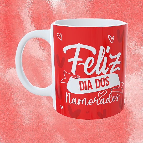 Caneca Personalizada - Feliz dia dos namorados