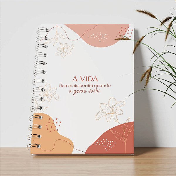 Agenda Personalizada - A vida fica mais bonita quando a gente sorri