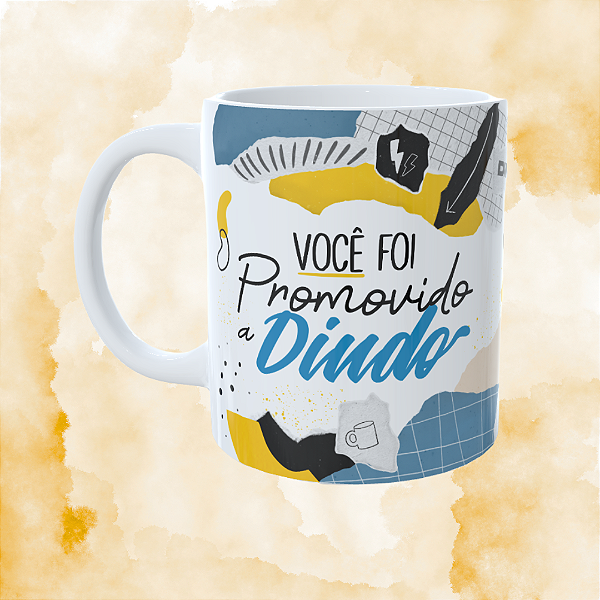 Caneca Personalizada - Você foi promovida a Dindo