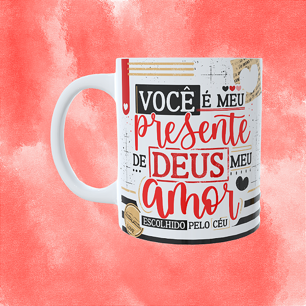 Caneca Personalizada - Você é meu presente de Deus meu amor