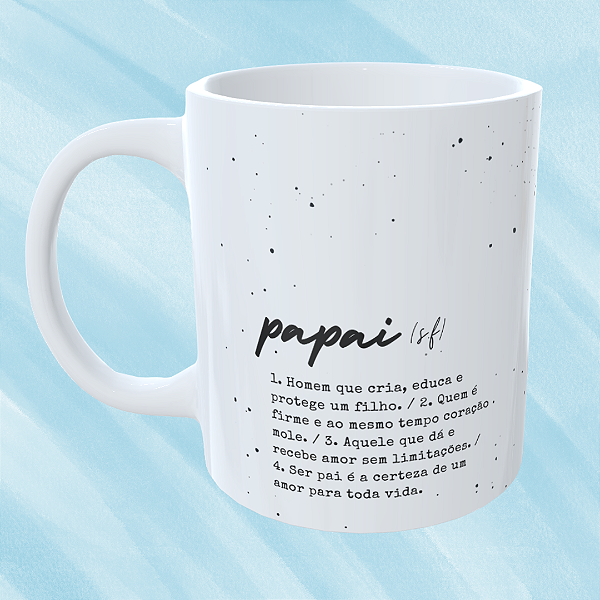 Caneca Personalizada Papai + frase
