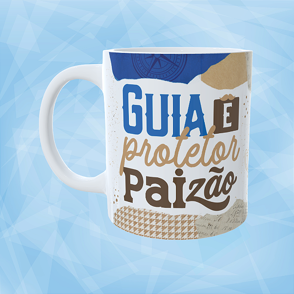 Caneca Personalizada - Guia e protetor paizão
