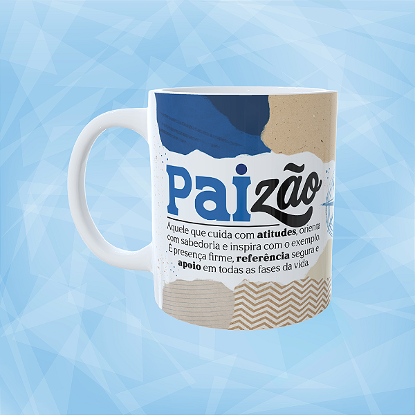 Caneca Personalizada - Paizão + frase