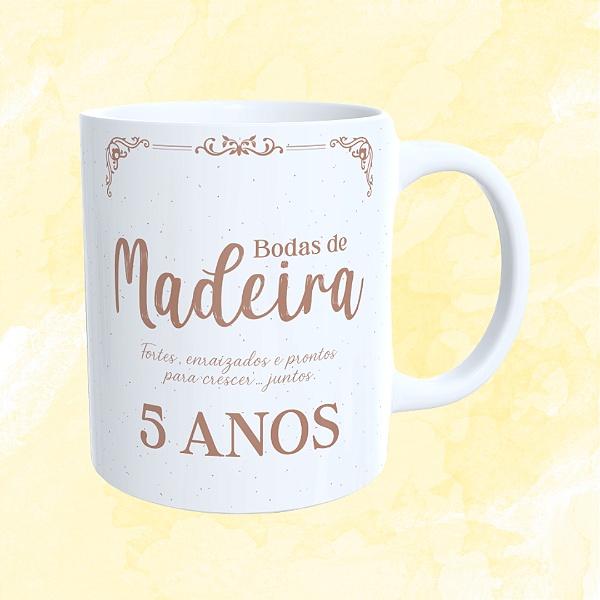 Caneca Personalizada - Bodas de Madeira (5 anos)