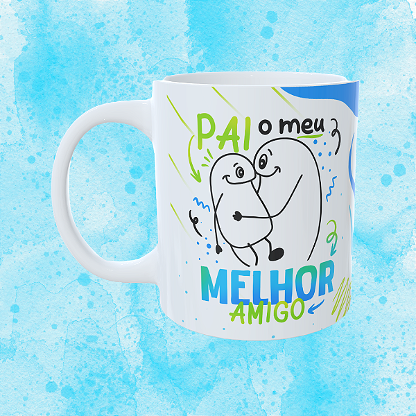 Caneca Personalizada - Pai o meu melhor amigo