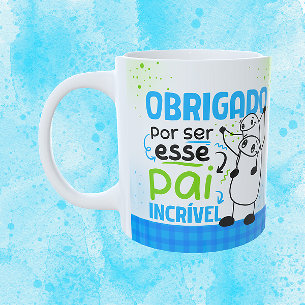 Caneca Personalizada - Obrigado por ser esse pai incrível