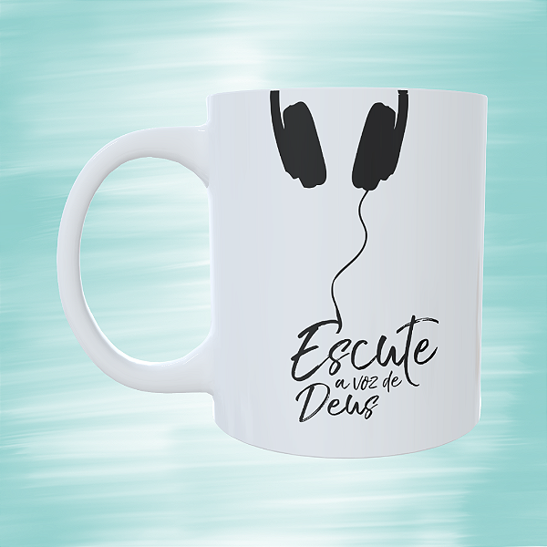 Caneca Personalizada - Escute a voz de Deus