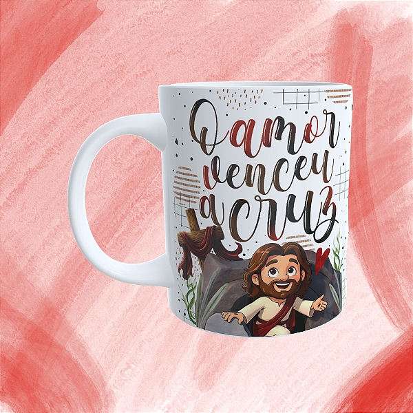 Caneca Personalizada - O amor venceu a cruz