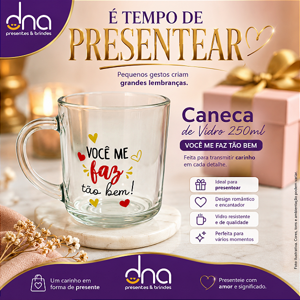 Caneca de Vidro 250ml - Você me faz tão bem