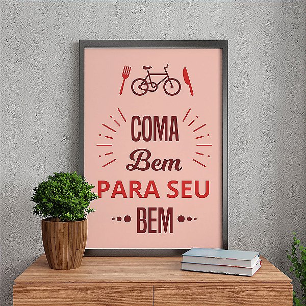 Quadro Decorativo Frases Coma Bem