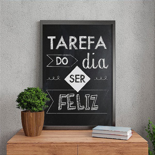 Quadro Decorativo Frases Tarefa Do Dia