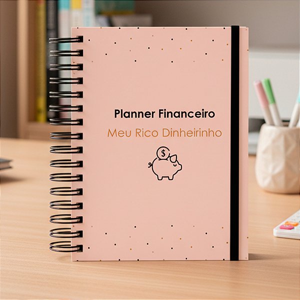 Planner Financeiro Personalizado Meu Rico Dinheirinho