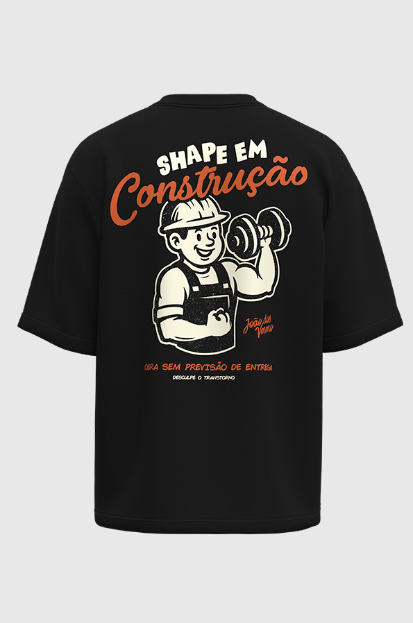 Camiseta oversized shape em construção