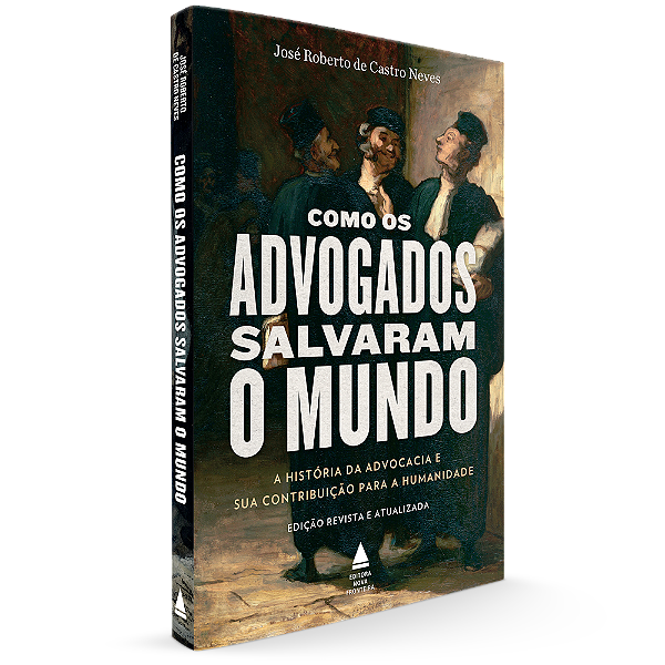 COMO OS ADVOGADOS SALVARAM O MUNDO