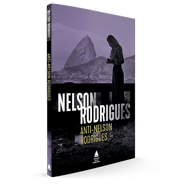 ANTI-NELSON RODRIGUES