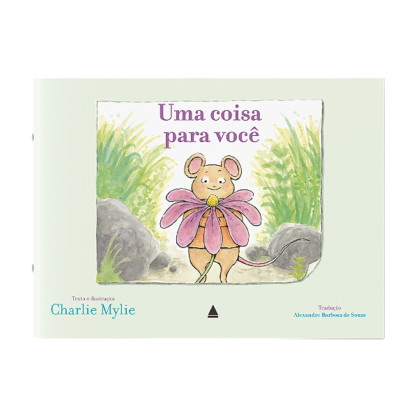 Uma coisa para você!