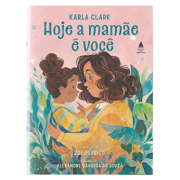 Hoje a mamãe é você