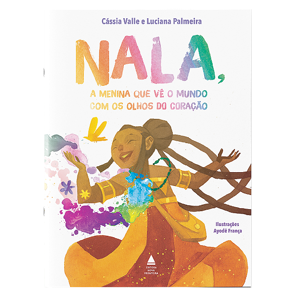 Nala, a menina que vê o mundo com os olhos do coração