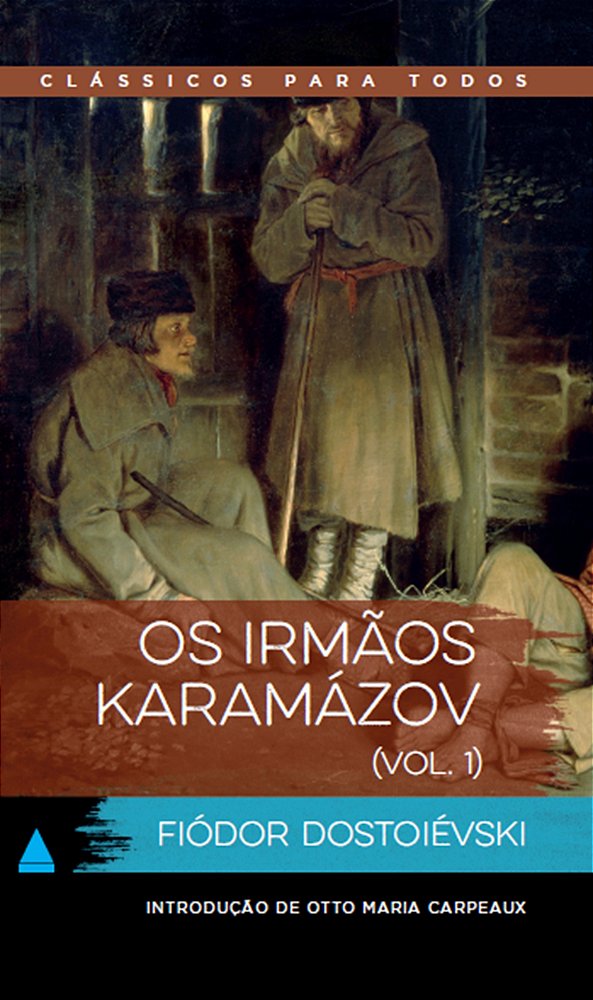 Os irmãos Karamázov - vol. 1 - Clássico para todos