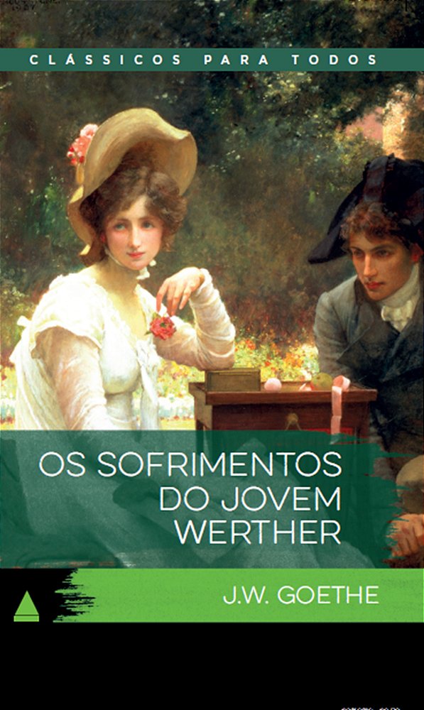 Os sofrimentos do jovem Werther - Clássicos para todos
