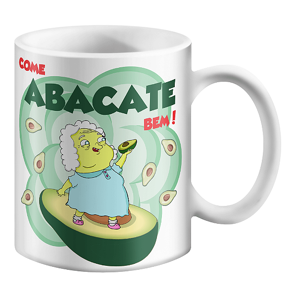 Caneca Vovó Juju Come Abacate, Bem