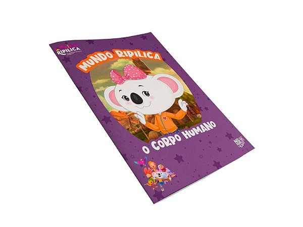 Mundo Ripilica: O Corpo Humano