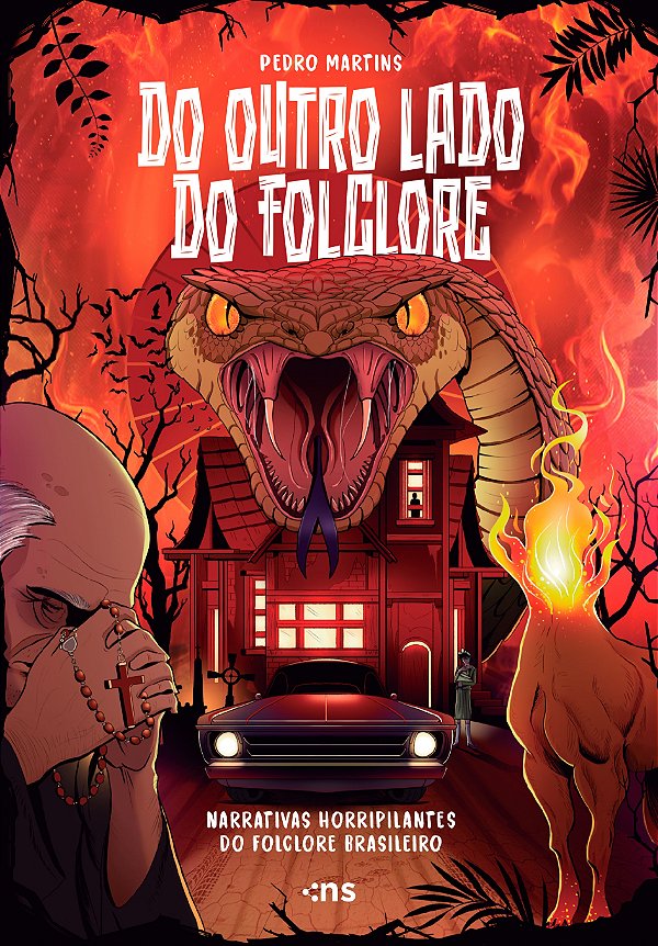 Do Outro Lado Do Folclore: Narrativas Horripilantes Do Folclore Brasileiro