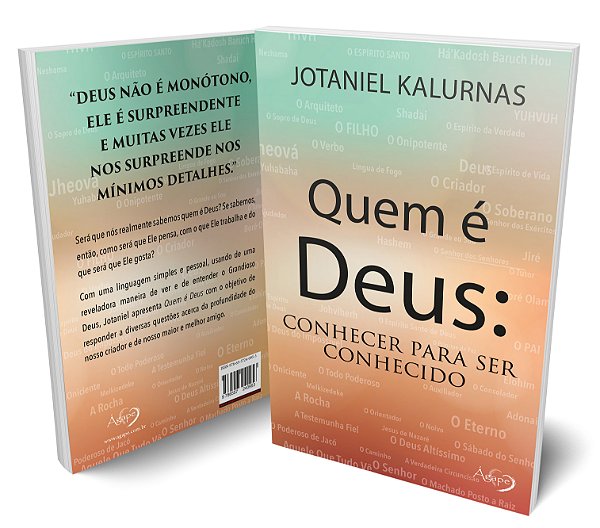 Quem É Deus: Conhecer Para Ser Conhecido