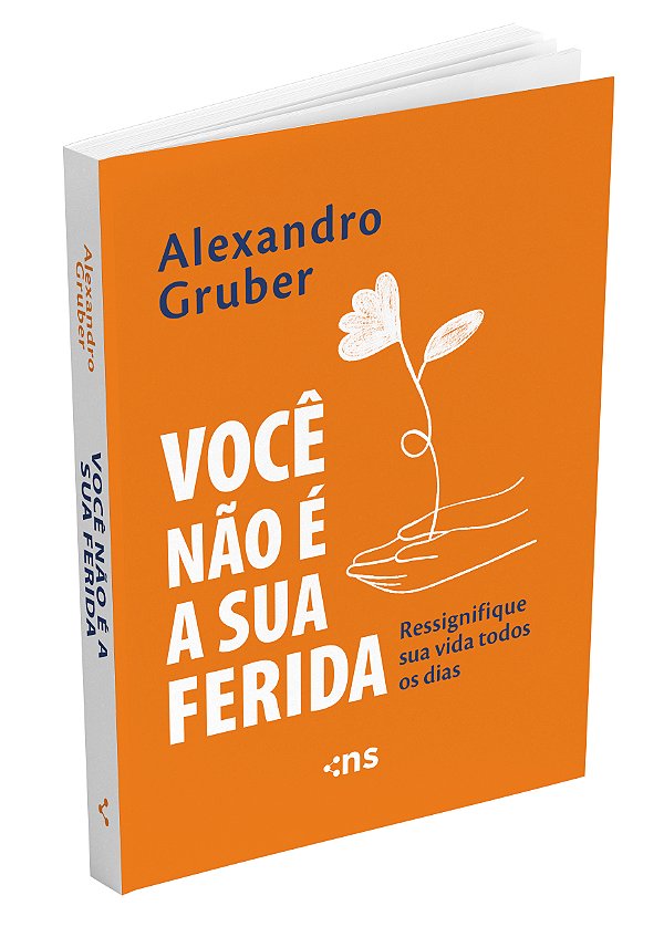 Você Não É A Sua Ferida: Ressignifique Sua Vida Todos Os Dias - Edição De Bolso