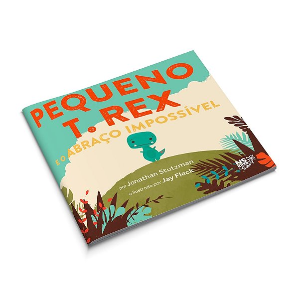Pequeno T. Rex E O Abraço Impossível