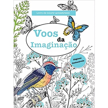 Voos Da Imaginação - Livro De Colorir Antiestresse