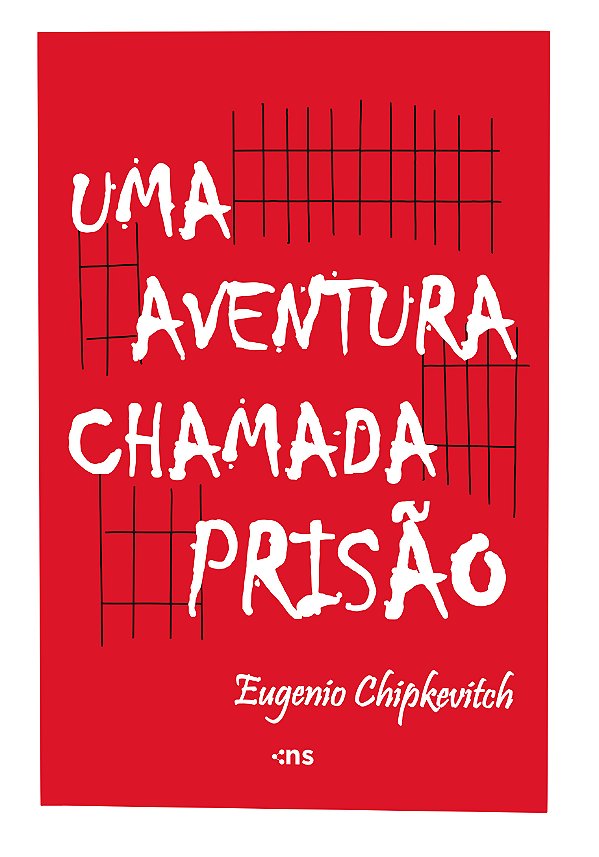 Uma Aventura Chamada Prisão