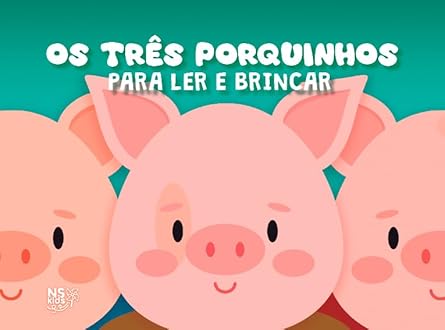 Os Três Porquinhos Para Ler E Brincar