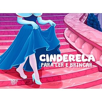 Cinderela Para Ler E Brincar