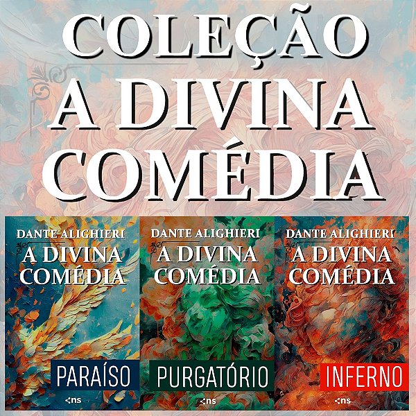 Combo Divina Comédia - Inferno, Purgatório e Paraíso