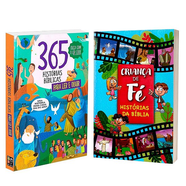 Combo 365 Histórias Bíblicas Para Ler e Ouvir + Criança de Fé - Histórias da Bíblia